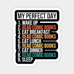 My Perfect Day Read Comic Books Passion Book Magnet