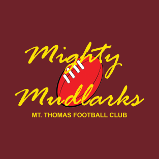 Mighty Mudlarks T-Shirt