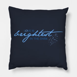 Love Is Brightest Pillow