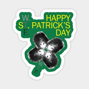 Happy St. Patrick's Day. From the bottom of a well. Magnet