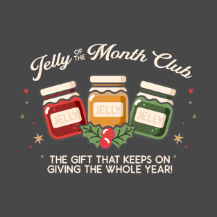 Jelly of the Month Club T-Shirt