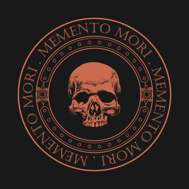 Memento Mori III (Rust) - Memento Mori Skull Logo - Skeleton Art - Latin Phrase Quotes by WIZECROW