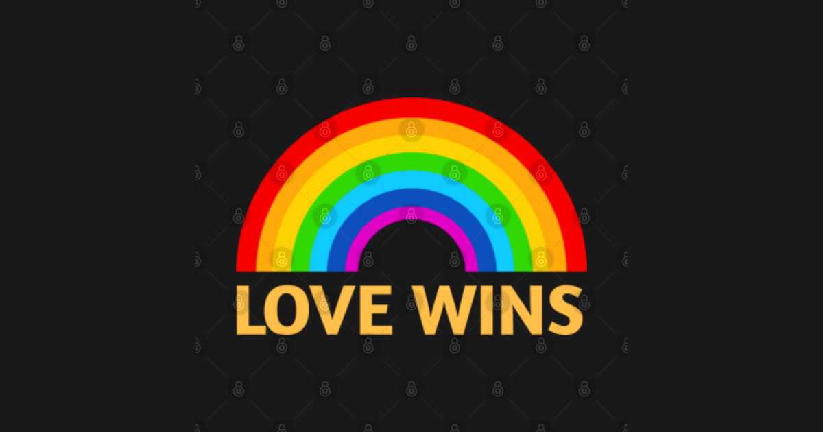 Love Wins Love Wins T Shirt Teepublic