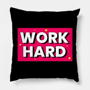 Work Hard Text Design Pillow