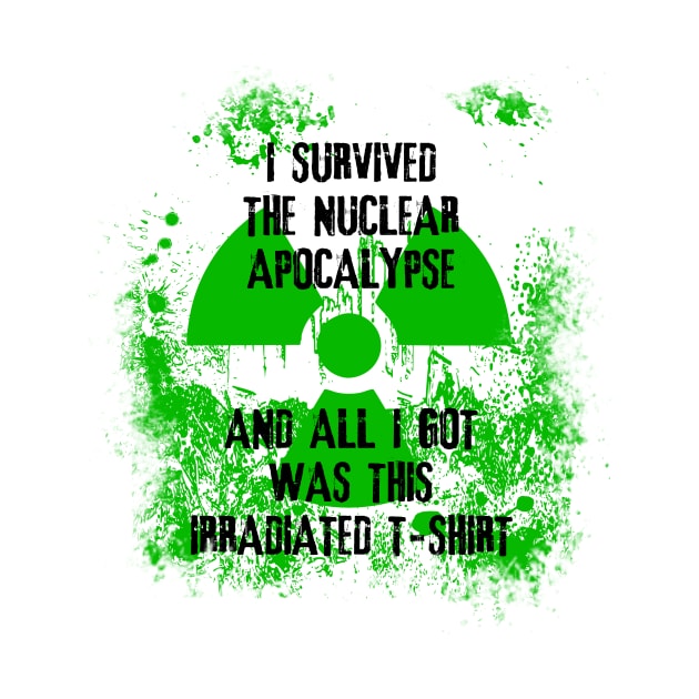 I Survived the Nuclear Apocalypse by GrimDork