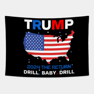 Trump 2024 Drill Baby Drill US Flag Republican 4th Of July Tapestry