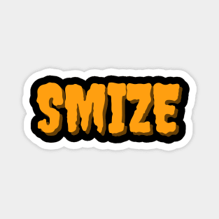 Orange Smize - Smiling with your eye Magnet