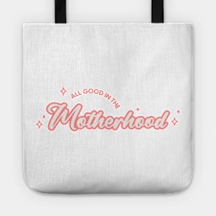 Motherhood Tote