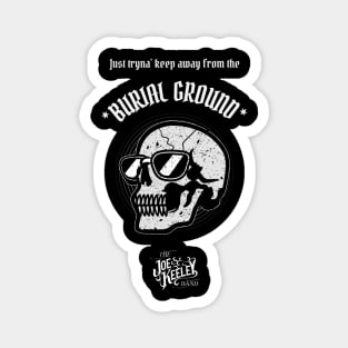The Joe Keeley Band - Burial Ground Skull Design Magnet