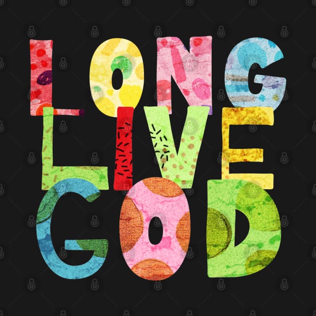 Long Live God ("Godspell") by tracey