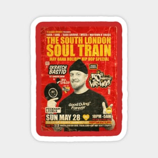 POSTER TOUR - SOUL TRAIN THE SOUTH LONDON 152 Magnet