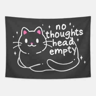 No Thoughts Head Empty Tapestry