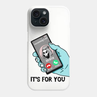 Death's on the Phone Phone Case