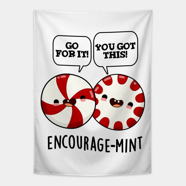 Encourage-mint Funny Candy Pun Tapestry by punnybone