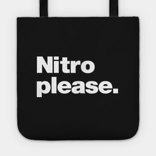 Nitro Please - Top Fuel Drag Racing fan Tote