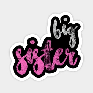 Big Sister Magnet