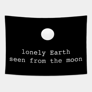 Lonely Earth seen from the moon Tapestry