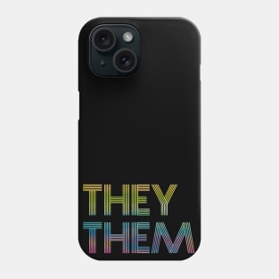 Rainbow Pronouns They/Them Phone Case