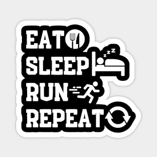 Eat Sleep Run Repeat Magnet