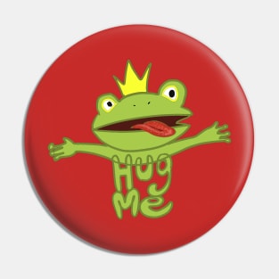 Princess frog hug Pin