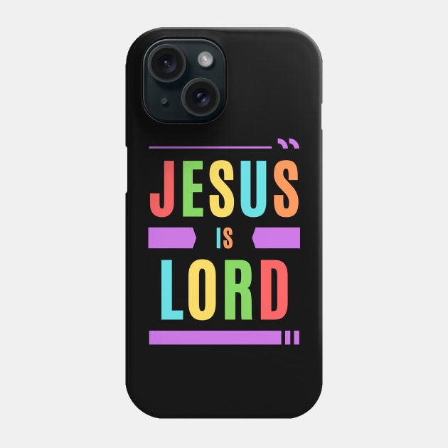 Jesus Is Lord | Christian Typography Phone Case by All Things Gospel