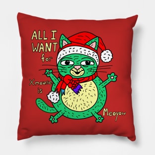 Green Cat Xmas - All I Want for Xmause is Meoyow Pillow