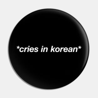 Cries in korean kpop fan shirt k-drama shirt Pin