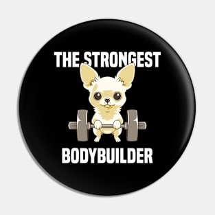 chihuahua the strongest bodybuilder Pin