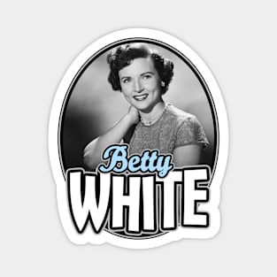 Betty White: The Queen Of Classic TV Magnet