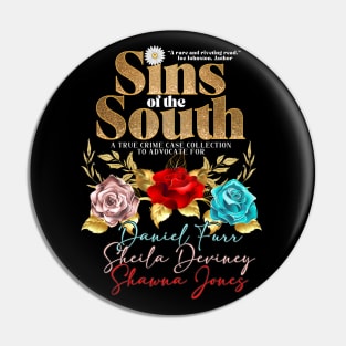 Tri-Color Sins of the South Design Pin