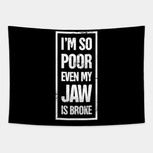 Funny Broken Jaw Get Well Soon Gift Tapestry