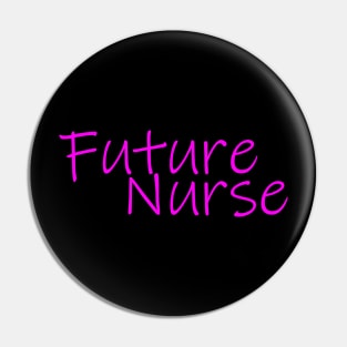 Future Nurse Pin