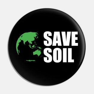 Save Soil Pin