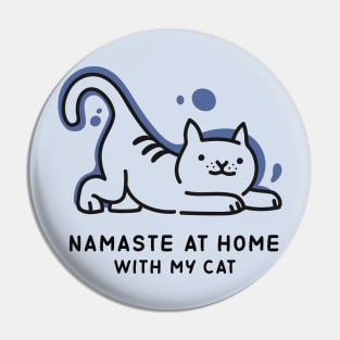 NAMASTE AT HOME WITH MY CAT Pin