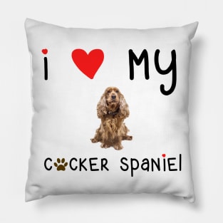 I Love My Cocker Spaniel Pillow