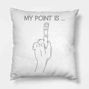 my point is Pillow