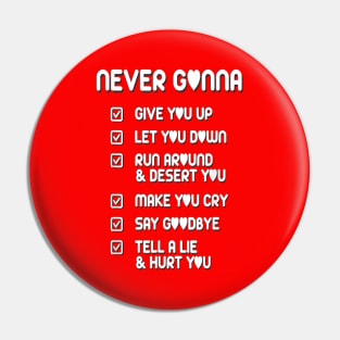 never gonna Pin