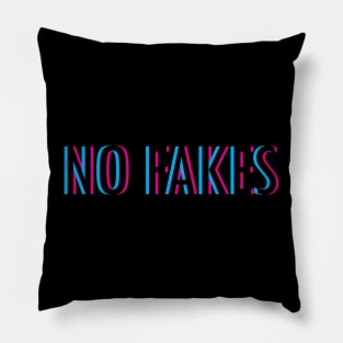 No Fakes Pillow