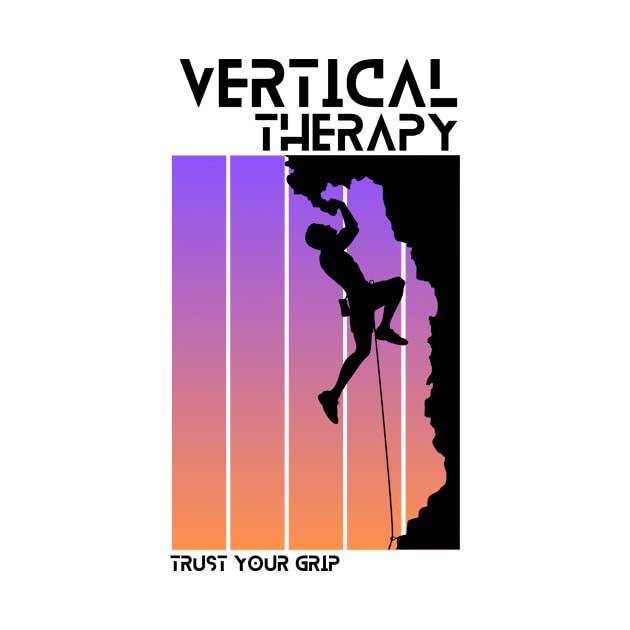 Vertical Therapy - Trust your grip | Climbers | Climbing | Rock climbing | Outdoor sports | Nature lovers | Bouldering by Punderful Adventures