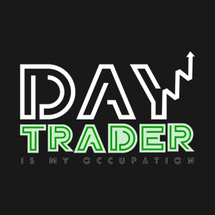 Day trader stock trading T-Shirt