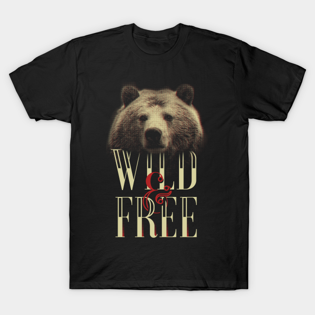 Discover Wild & Free - Grizzly Bear - Wild Free Grizzly Bear - T-Shirt