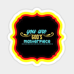 You Are God's Masterpiece Magnet