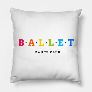 Ballet Dance Club Pillow