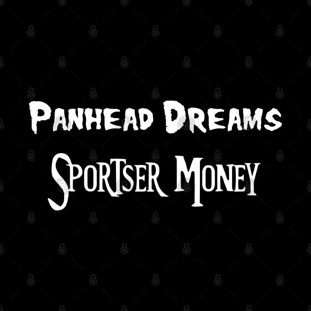 Panhead Dreams, Sportser Money by BadAsh Designs