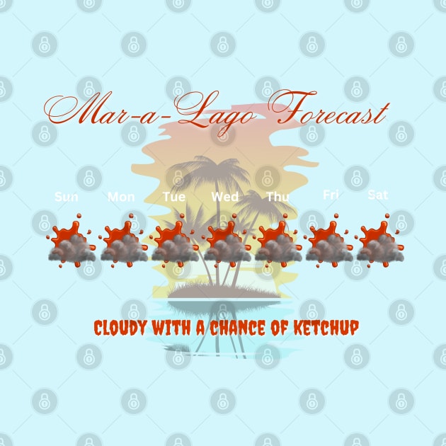 Mar-a-Lago Forecast by TorrezvilleTees
