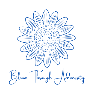 Bloom Through Adversity - Blue Sunflower T-Shirt