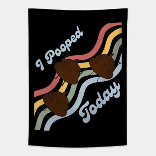 I Pooped Today #6 Tapestry