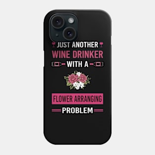 Wine Drinker Flower Arranging Arrangement Floral Design Phone Case