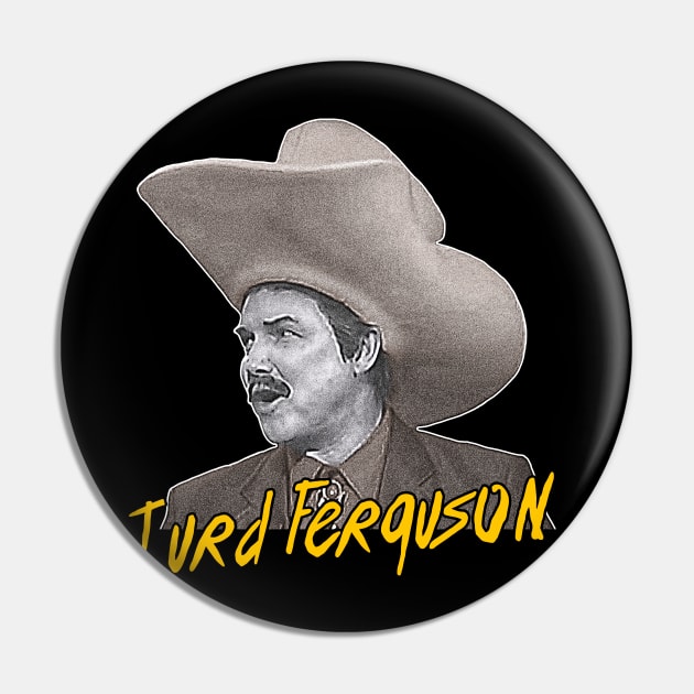 Turd Ferguson // Retro SNL Celebrity Jeopardy Pin by darklordpug
