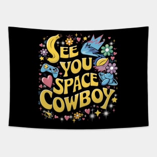 See You Space Cowboy Tapestry